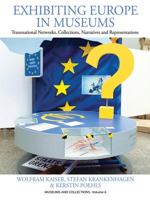 cover image of Exhibiting Europe in Museums